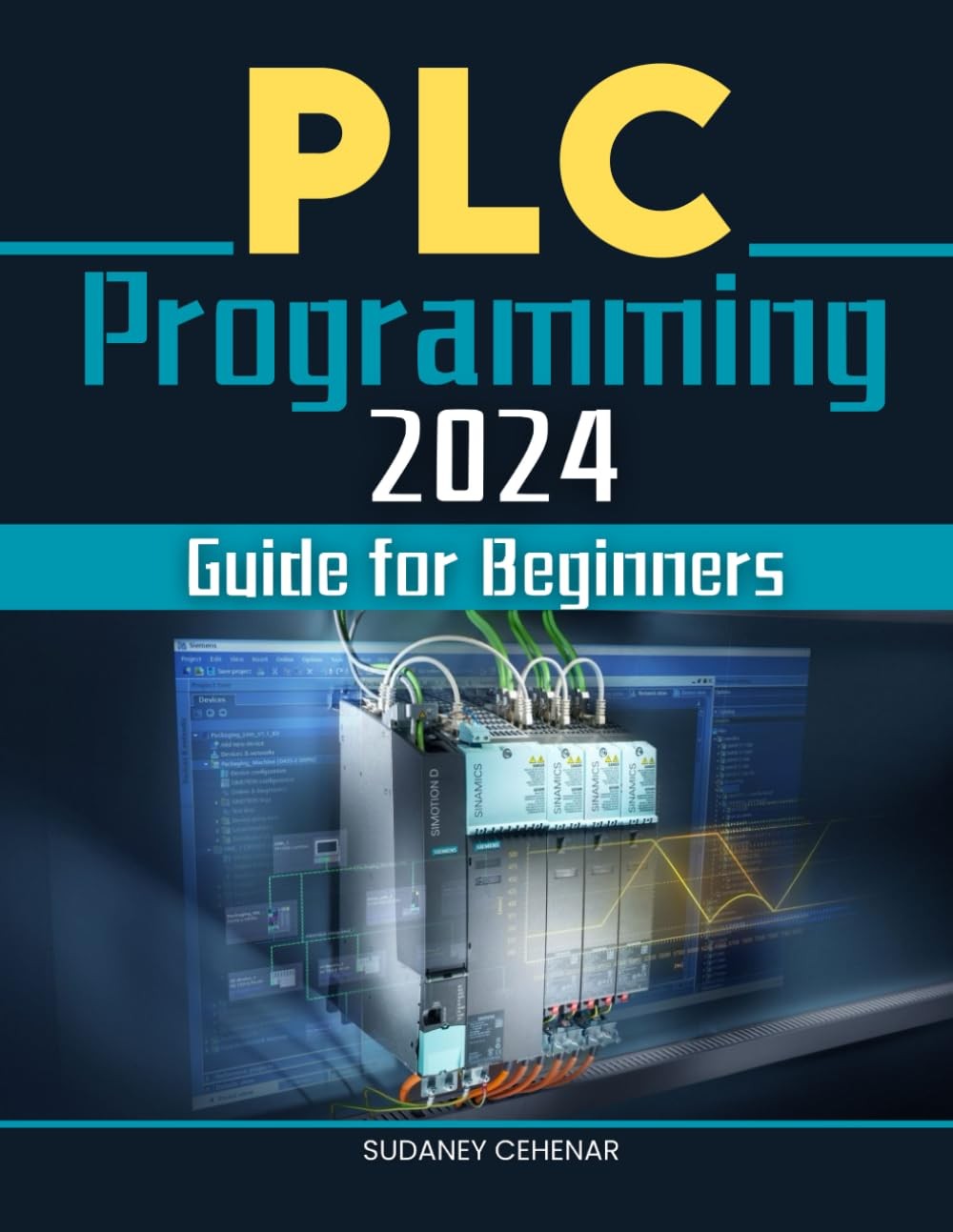 PLC Programming 2024 Guide for Beginners: Mastering the Art of Automation -…